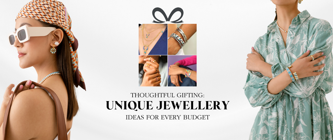 Thoughtful Gifting: Unique Jewellery Gifts Under 10K