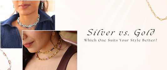 Silver vs. Gold: Which One Suits Your Style Better?
