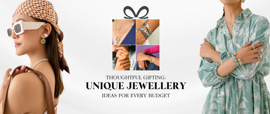 Thoughtful Gifting: Unique Jewellery Gifts Under 10K
